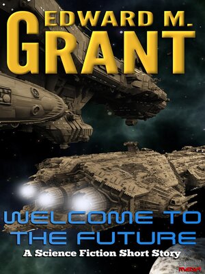 cover image of Welcome to the Future
